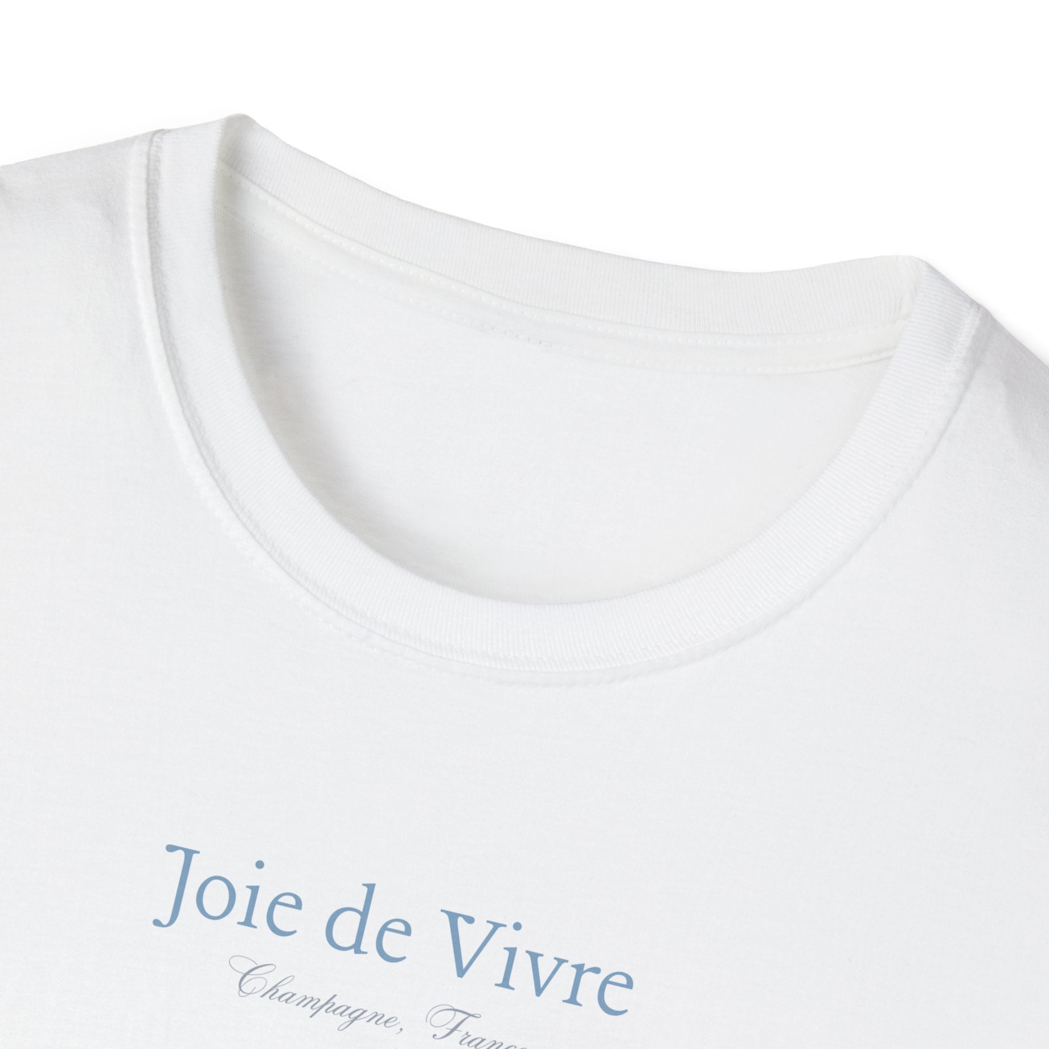 Joie de Vivre ("Joy of Living" in French) Softstyle T-Shirt