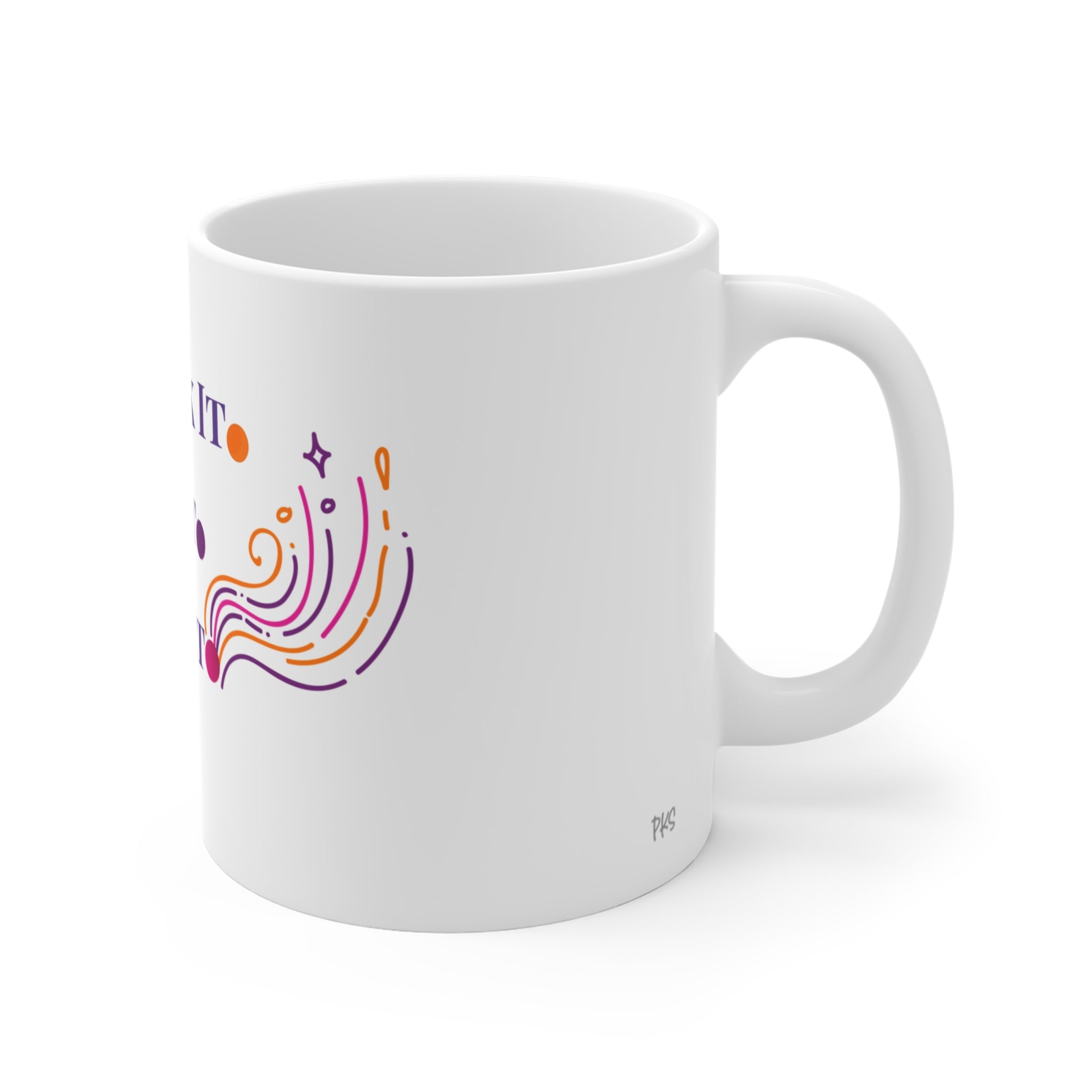 I Speak It. I See It. I Live It. Mug