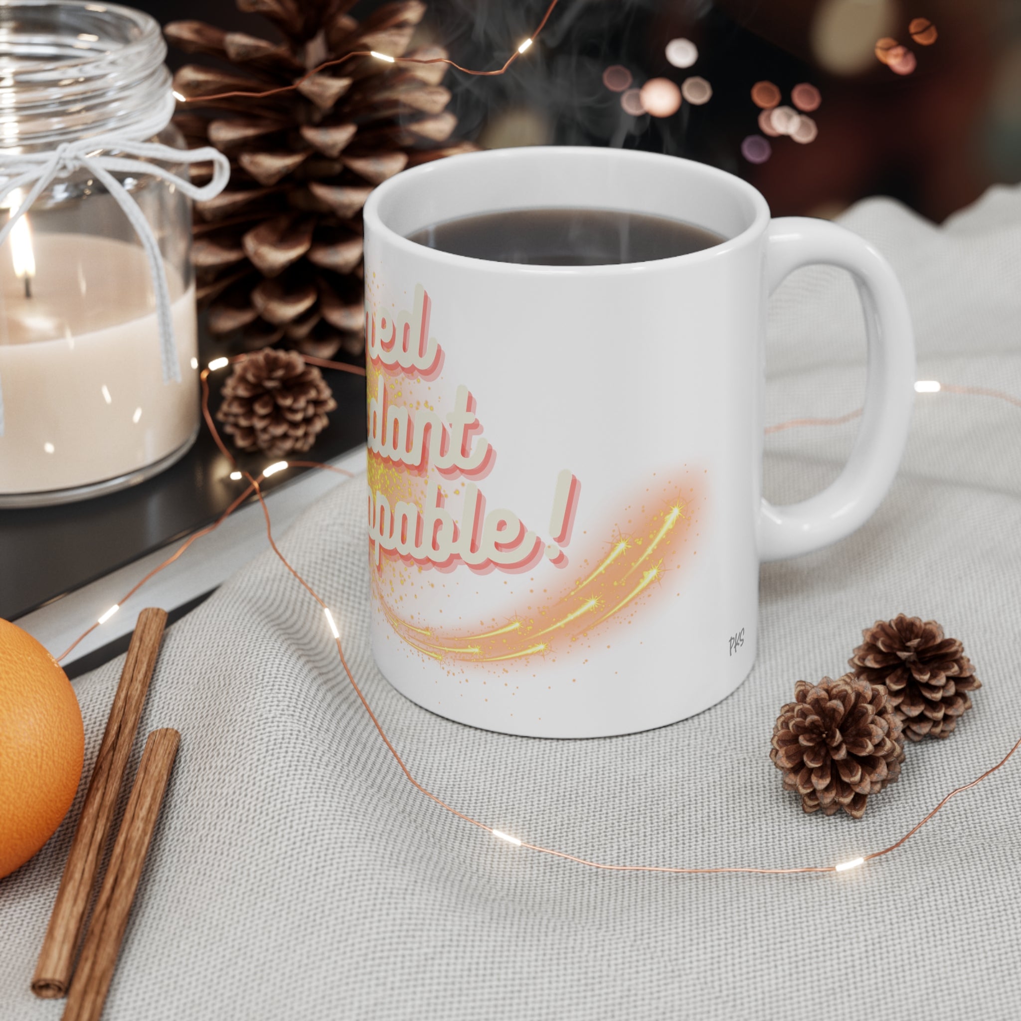 Aligned Abundant Unstoppable Mug 11oz