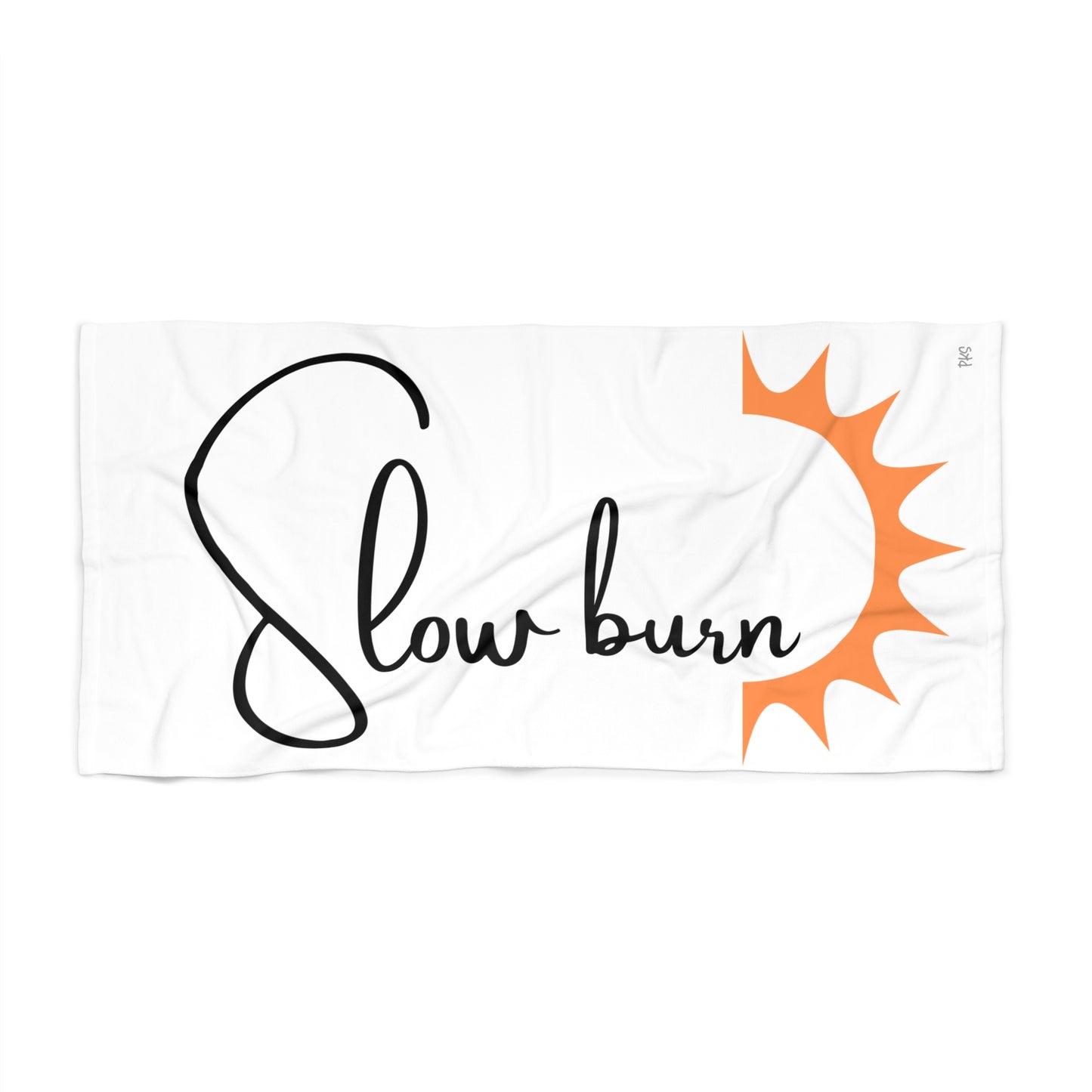 Slow burn Beach Towel