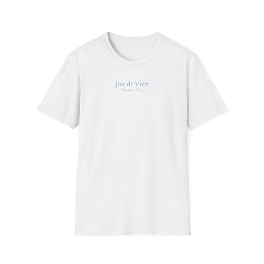 Joie de Vivre ("Joy of Living" in French) Softstyle T-Shirt