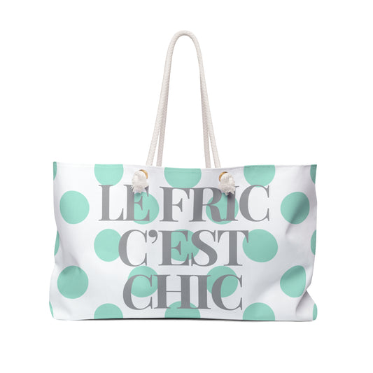 Le Chic est Fric Weekender Bag