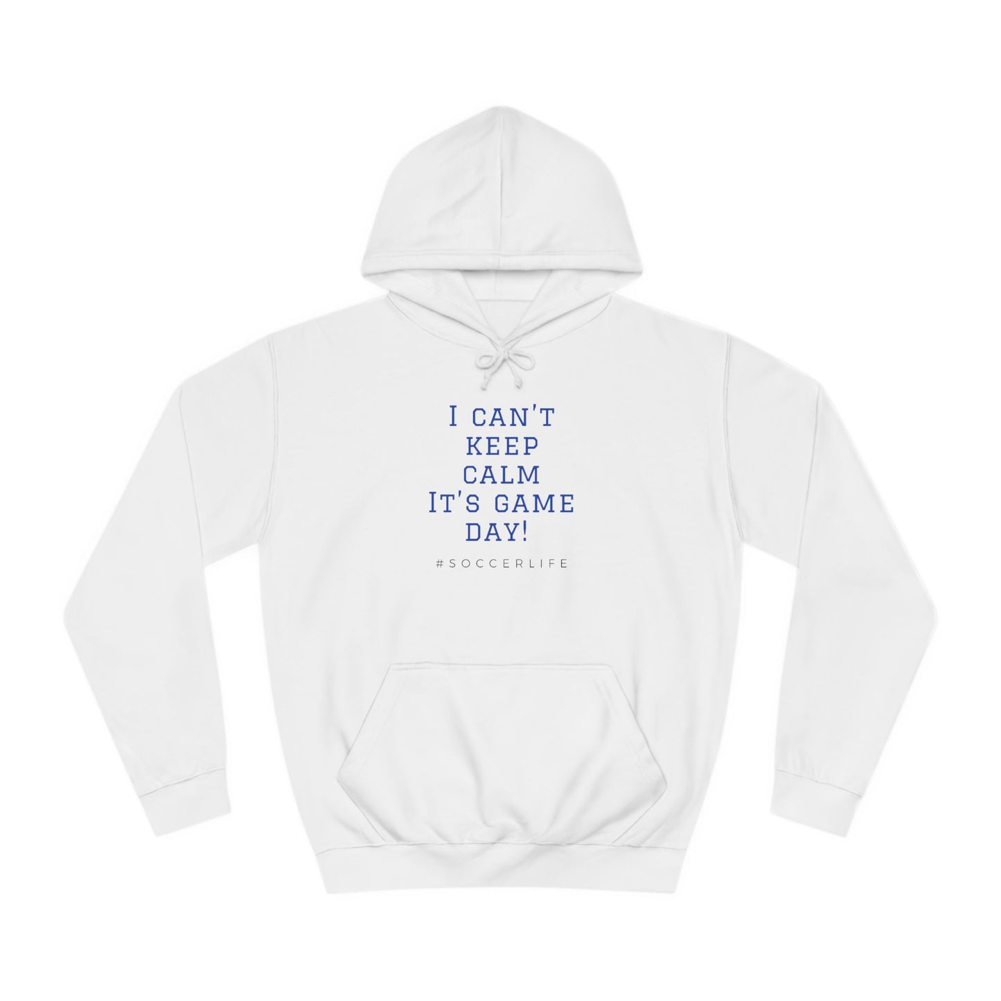 I Can't Keep Calm It's GAME DAY! Hoodie