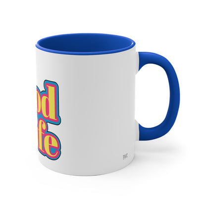 The Good Life Mug