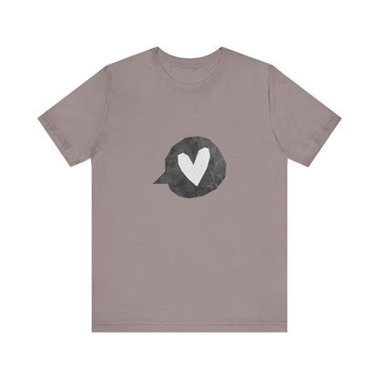Heartfelt Words Unisex Tee - Love Celebration Shirt, Casual Wear, Gift for Friends, Pride Apparel, Everyday Comfort