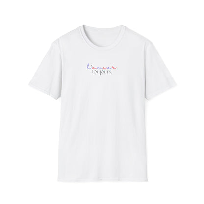 L'amours Toujours ("Love Always" in French) Softstyle T-Shirt