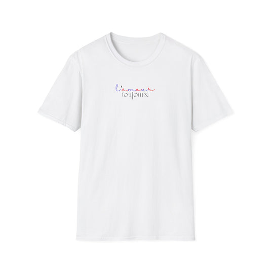 L'amours Toujours ("Love Always" in French) Softstyle T-Shirt