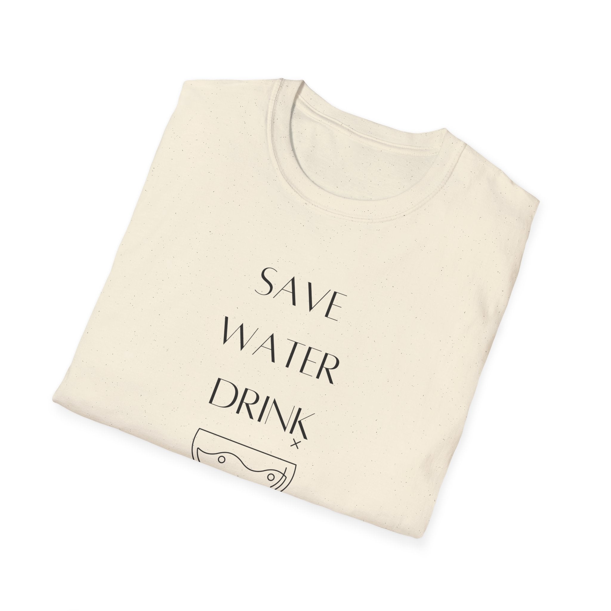 Save Water Drink Champagne Softstyle T-Shirt