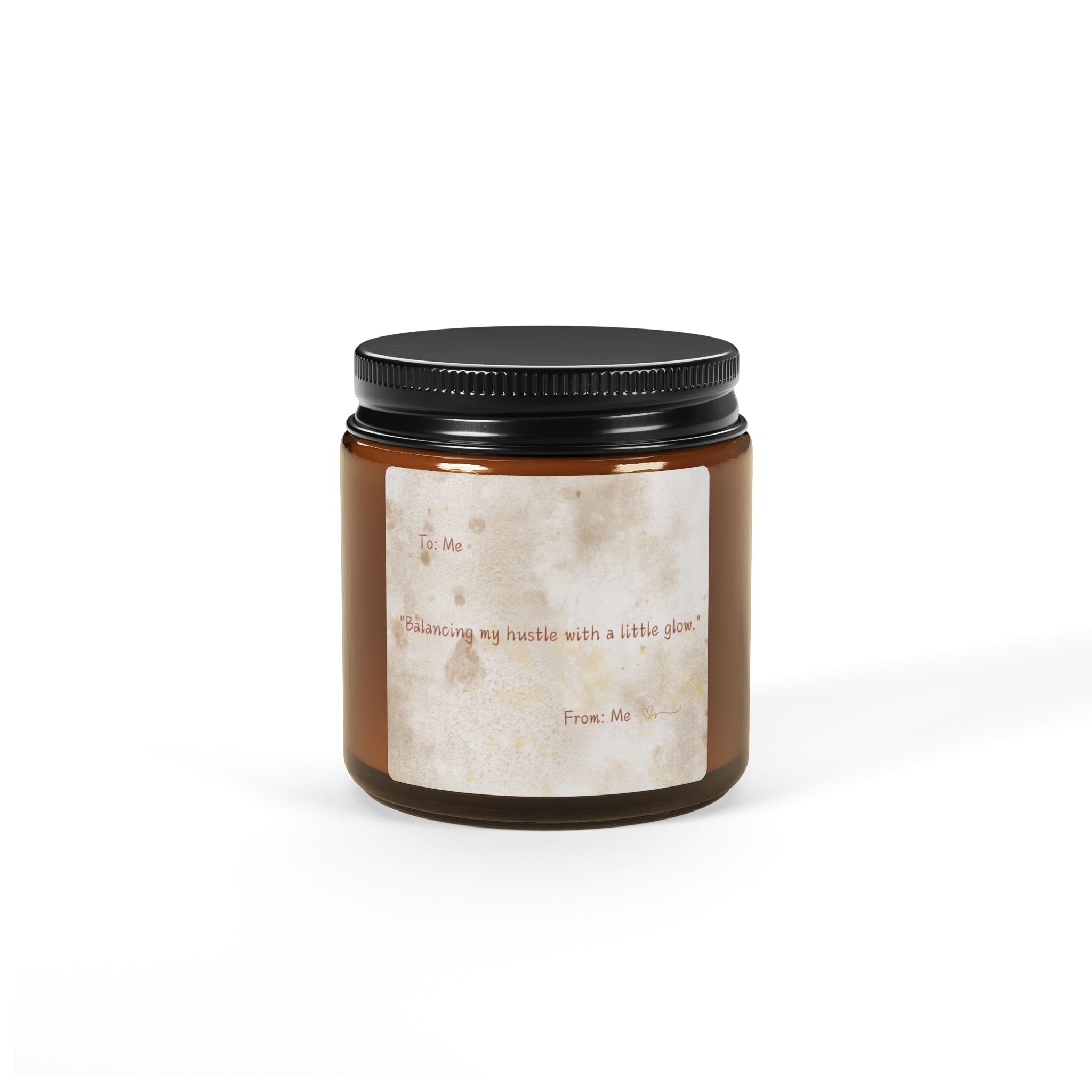 Balancing My Hustle with a Little Glow  (Multi-Size, Amber Jar)