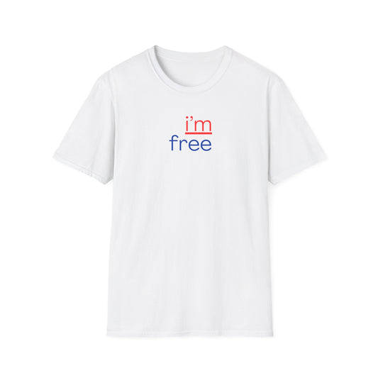 I'm Free Softstyle T-Shirt