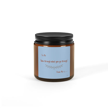 Glow Through What you go Through Scented Soy Candle (Multi-Size, Amber Jar)