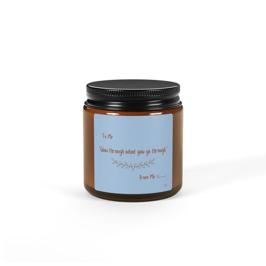 Glow Through What you go Through Scented Soy Candle (Multi-Size, Amber Jar)