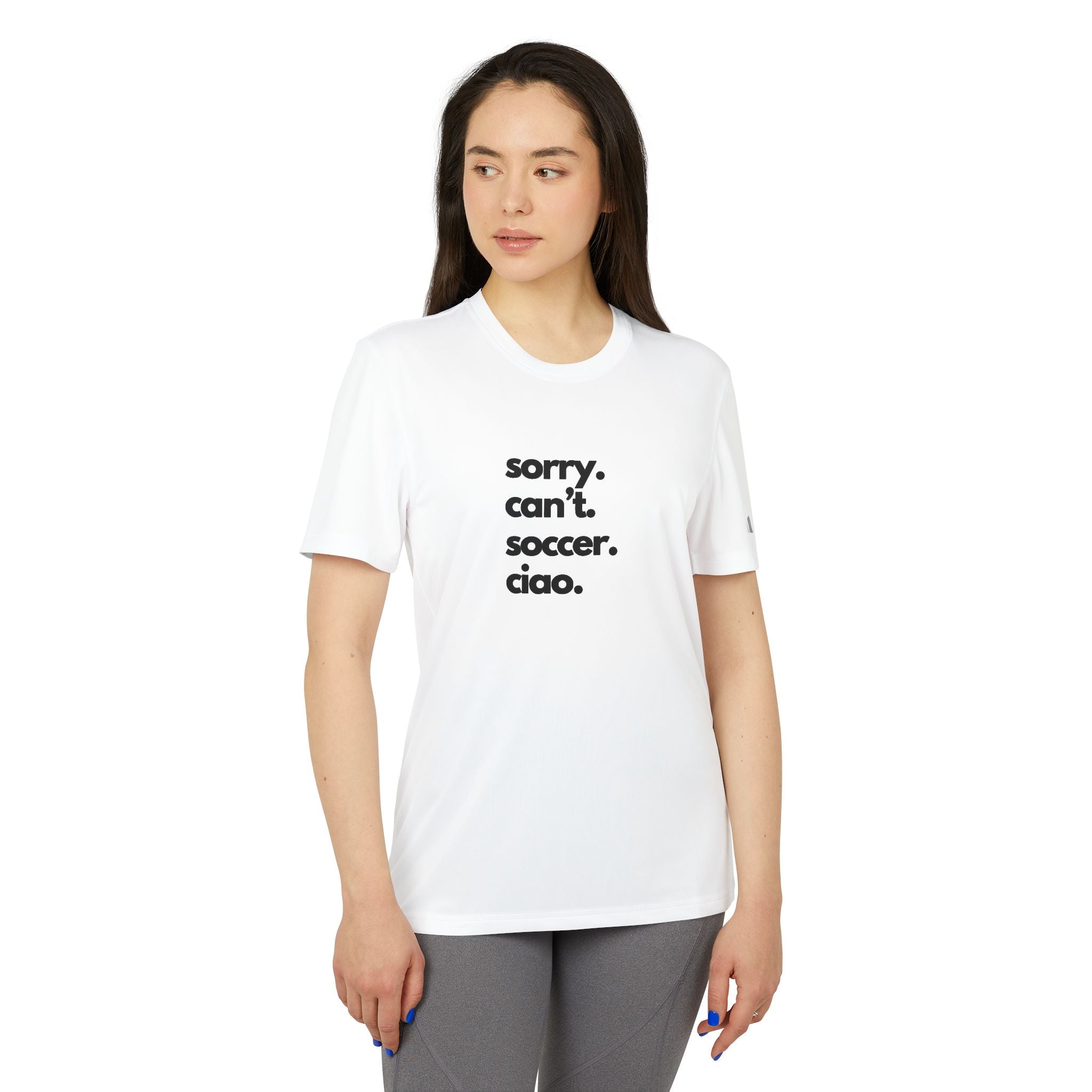 Sorry. Cant. Soccer. Ciao. adidas Unisex Sport T-shirt