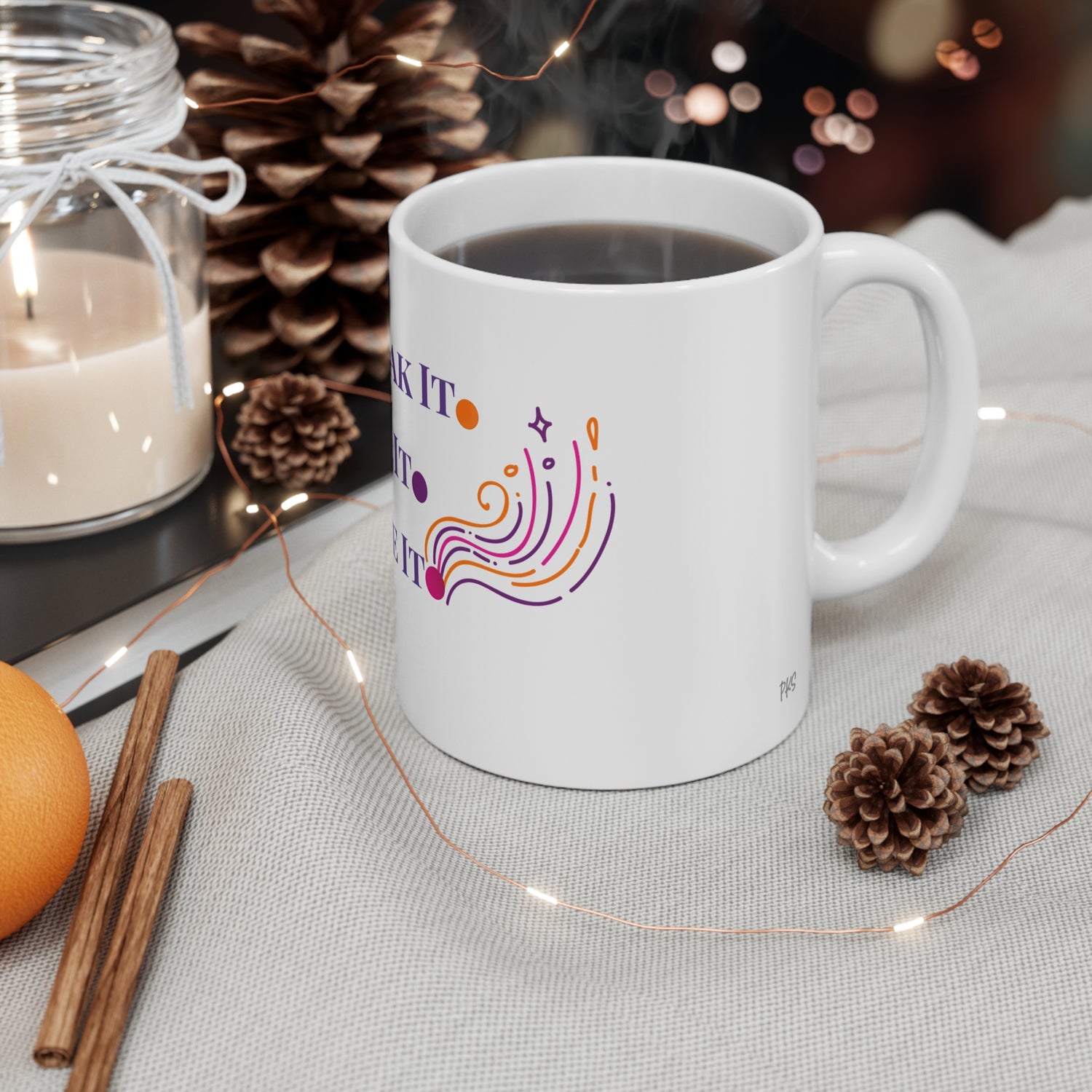 I Speak It. I See It.  I Live It. Mug