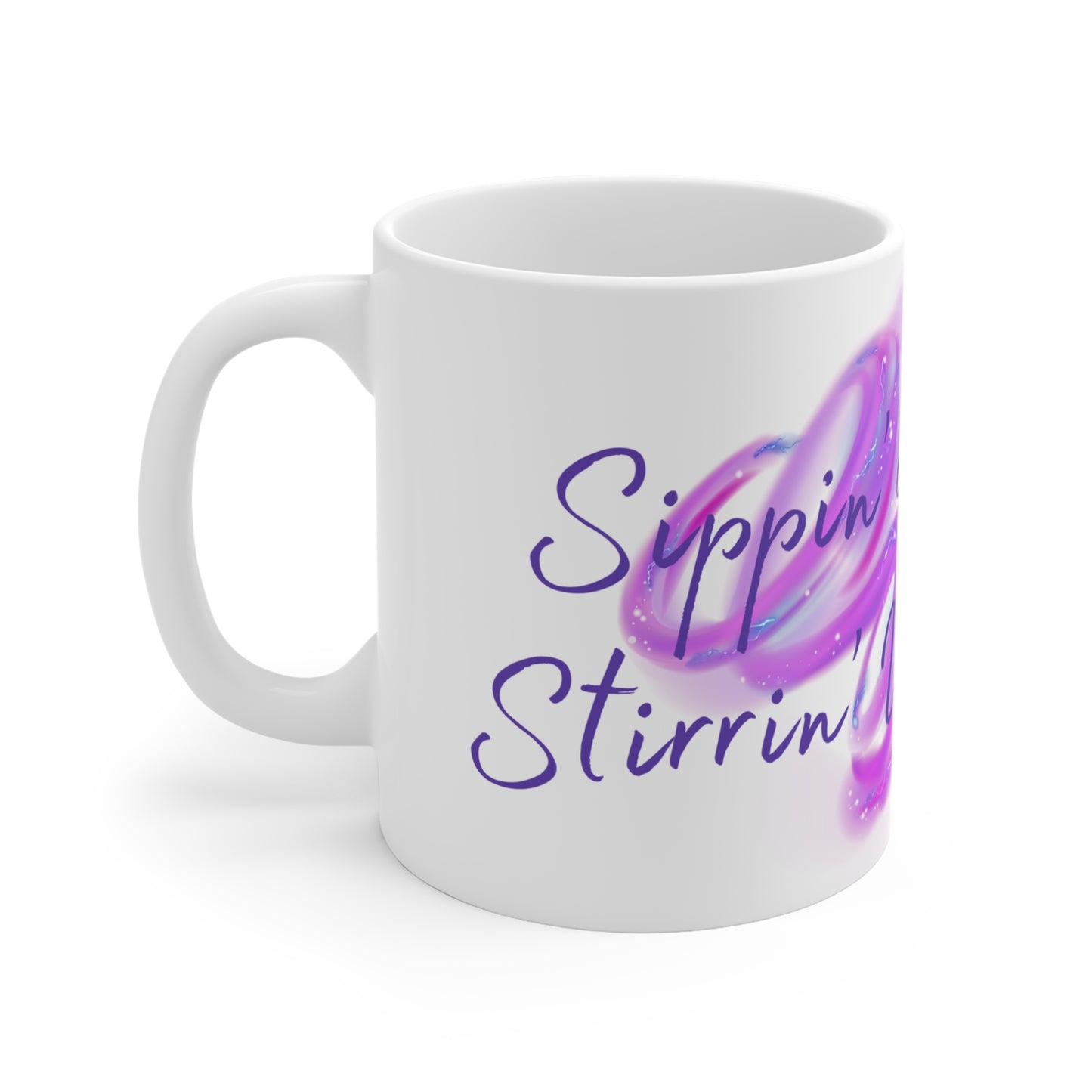 Sippin' On Dreams Stirrin' Up Miracles Mug