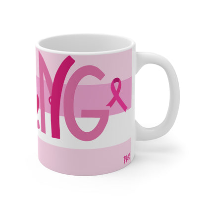 "Strong" Breast Cancer Mug 11oz